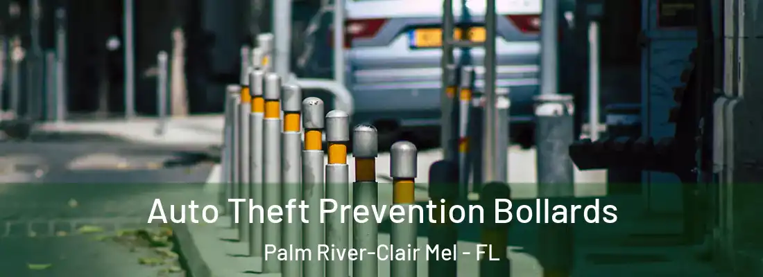  Auto Theft Prevention Bollards Palm River-Clair Mel - FL